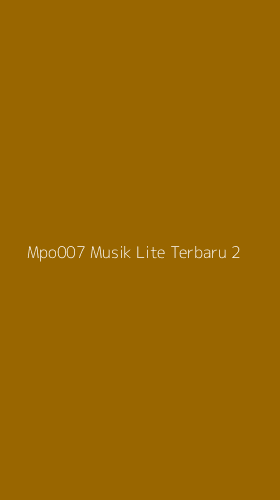 Tampilan Antarmuka Aplikasi Mpo007 Musik Lite Terbaru - 2