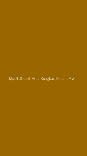 Tampilan Antarmuka Aplikasi Mpo100slot Anti Rungkad Pasti Jp - 2
