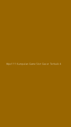 Tampilan Antarmuka Aplikasi Mpo111 Kumpulan Game Slot Gacor Terbaik - 4