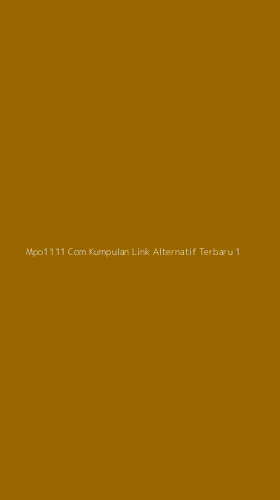 Tampilan Antarmuka Aplikasi Mpo1111 Com Kumpulan Link Alternatif Terbaru - 1