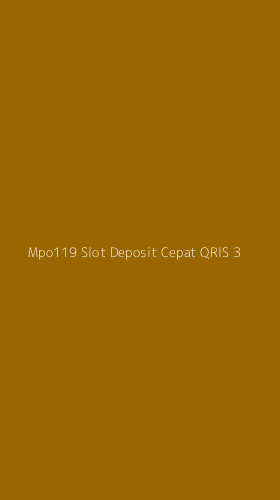 Tampilan Antarmuka Aplikasi Mpo119 Slot Deposit Cepat Qris - 3