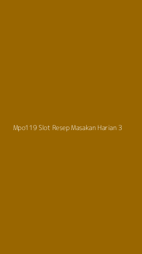 Tampilan Antarmuka Aplikasi Mpo119 Slot Resep Masakan Harian - 3