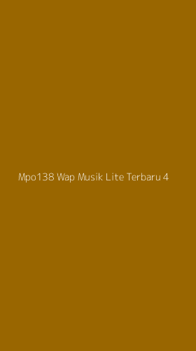 Tampilan Antarmuka Aplikasi Mpo138 Wap Musik Lite Terbaru - 4