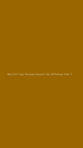 Tampilan Antarmuka Aplikasi Mpo1551 App Panduan Deposit Dan Withdraw Kilat - 3