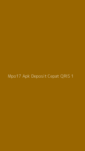 Tampilan Antarmuka Aplikasi Mpo17 Apk Deposit Cepat Qris - 1