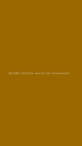 Tampilan Antarmuka Aplikasi Mpo1881 Com Daftar Akun Pro Slot Internasional - 4