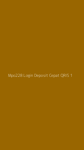 Tampilan Antarmuka Aplikasi Mpo228 Login Deposit Cepat Qris - 1