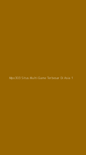 Tampilan Antarmuka Aplikasi Mpo303 Situs Multi Game Terbesar Di Asia - 1