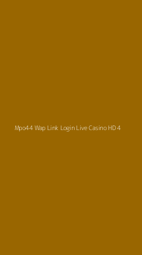 Tampilan Antarmuka Aplikasi Mpo44 Wap Link Login Live Casino Hd - 4
