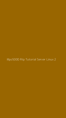 Tampilan Antarmuka Aplikasi Mpo5000 Rtp Tutorial Server Linux - 2
