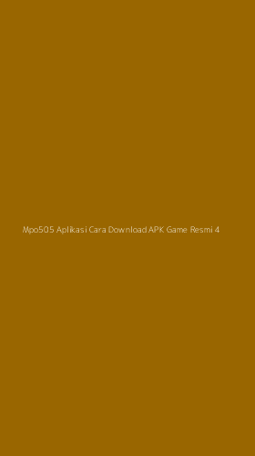 Tampilan Antarmuka Aplikasi Mpo505 Aplikasi Cara Download Apk Game Resmi - 4