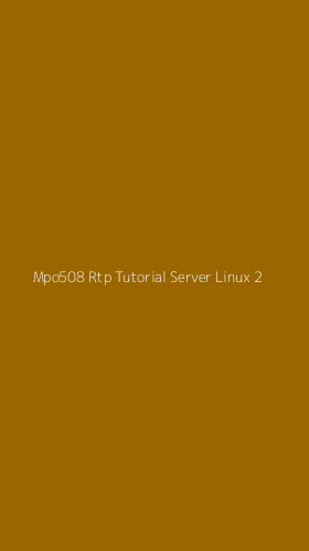 Tampilan Antarmuka Aplikasi Mpo508 Rtp Tutorial Server Linux - 2