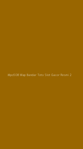 Tampilan Antarmuka Aplikasi Mpo508 Wap Bandar Toto Slot Gacor Resmi - 2