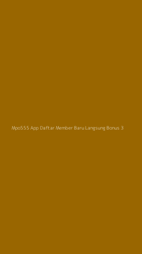 Tampilan Antarmuka Aplikasi Mpo555 App Daftar Member Baru Langsung Bonus - 3