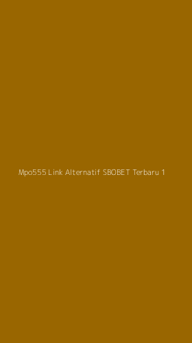Tampilan Antarmuka Aplikasi Mpo555 Link Alternatif Sbobet Terbaru - 1
