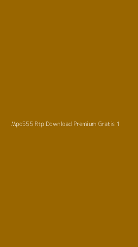 Tampilan Antarmuka Aplikasi Mpo555 Rtp Download Premium Gratis - 1