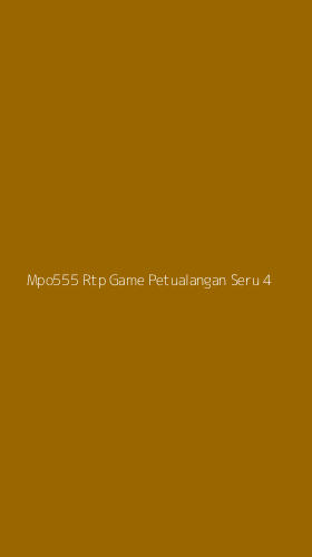 Tampilan Antarmuka Aplikasi Mpo555 Rtp Game Petualangan Seru - 4