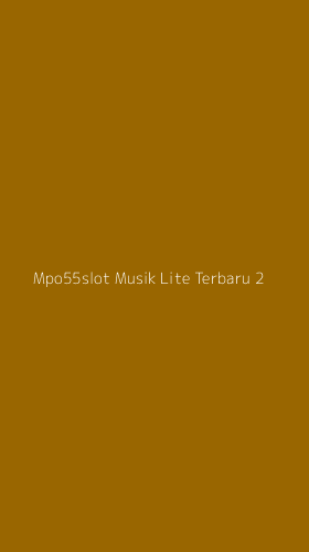 Tampilan Antarmuka Aplikasi Mpo55slot Musik Lite Terbaru - 2