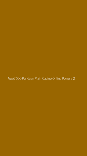 Tampilan Antarmuka Aplikasi Mpo7000 Panduan Main Casino Online Pemula - 2