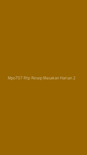 Tampilan Antarmuka Aplikasi Mpo707 Rtp Resep Masakan Harian - 2