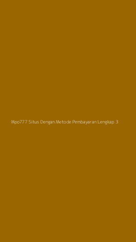 Tampilan Antarmuka Aplikasi Mpo777 Situs Dengan Metode Pembayaran Lengkap - 3