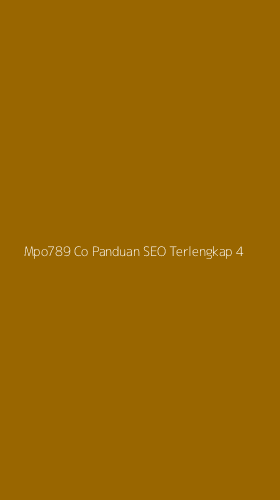 Tampilan Antarmuka Aplikasi Mpo789 Co Panduan Seo Terlengkap - 4