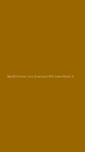 Tampilan Antarmuka Aplikasi Mpo80 Online Cara Download Apk Game Resmi - 4
