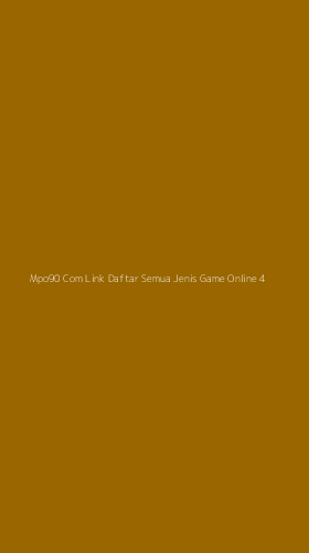 Tampilan Antarmuka Aplikasi Mpo90 Com Link Daftar Semua Jenis Game Online - 4