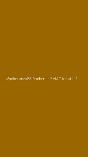 Tampilan Antarmuka Aplikasi Mpobonanza88 Pembersih Ram Otomatis - 1