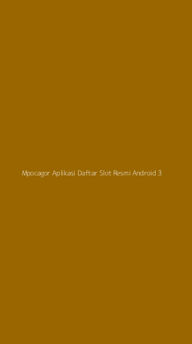 Tampilan Antarmuka Aplikasi Mpocagor Aplikasi Daftar Slot Resmi Android - 3