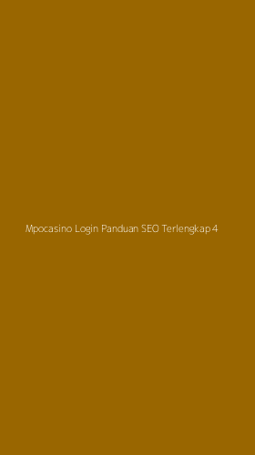 Tampilan Antarmuka Aplikasi Mpocasino Login Panduan Seo Terlengkap - 4