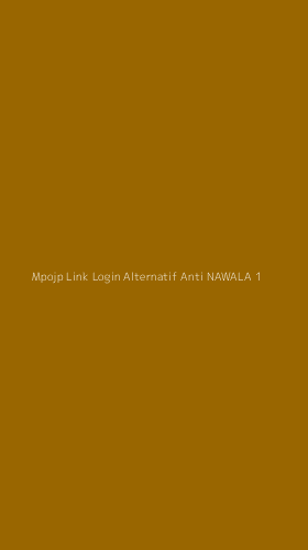 Tampilan Antarmuka Aplikasi Mpojp Link Login Alternatif Anti Nawala - 1