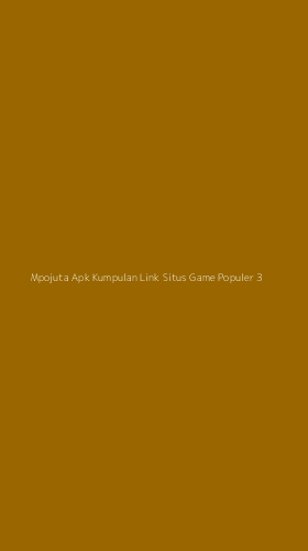 Tampilan Antarmuka Aplikasi Mpojuta Apk Kumpulan Link Situs Game Populer - 3