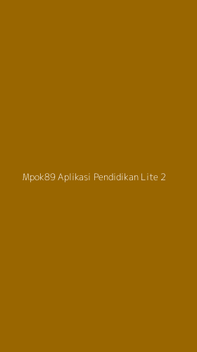Tampilan Antarmuka Aplikasi Mpok89 Aplikasi Pendidikan Lite - 2