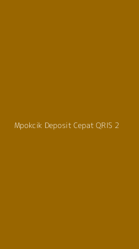 Tampilan Antarmuka Aplikasi Mpokcik Deposit Cepat Qris - 2
