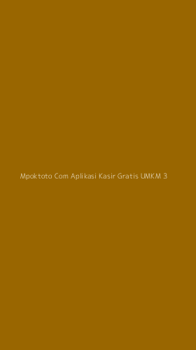 Tampilan Antarmuka Aplikasi Mpoktoto Com Aplikasi Kasir Gratis Umkm - 3