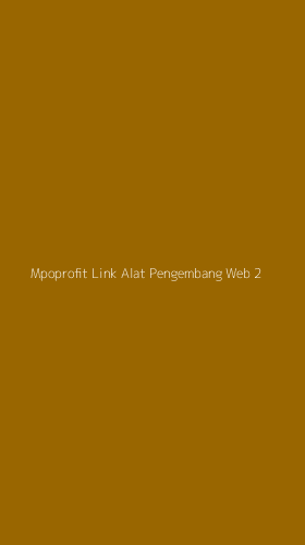 Tampilan Antarmuka Aplikasi Mpoprofit Link Alat Pengembang Web - 2