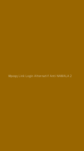 Tampilan Antarmuka Aplikasi Mpoqq Link Login Alternatif Anti Nawala - 2