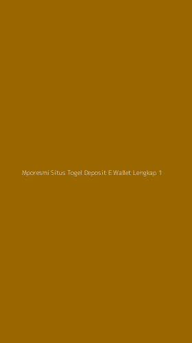 Tampilan Antarmuka Aplikasi Mporesmi Situs Togel Deposit E Wallet Lengkap - 1