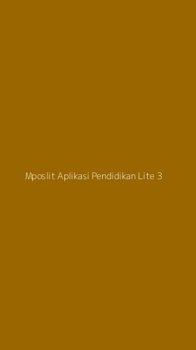 Tampilan Antarmuka Aplikasi Mposlit Aplikasi Pendidikan Lite - 3