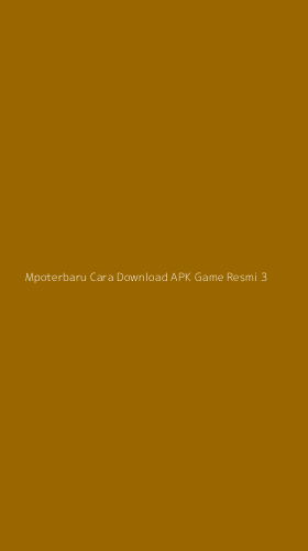 Tampilan Antarmuka Aplikasi Mpoterbaru Cara Download Apk Game Resmi - 3