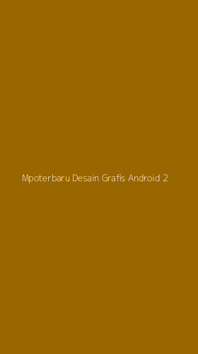 Tampilan Antarmuka Aplikasi Mpoterbaru Desain Grafis Android - 2
