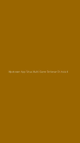 Tampilan Antarmuka Aplikasi Mpotower App Situs Multi Game Terbesar Di Asia - 4