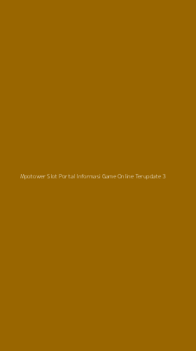 Tampilan Antarmuka Aplikasi Mpotower Slot Portal Informasi Game Online Terupdate - 3