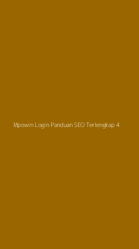 Tampilan Antarmuka Aplikasi Mpowin Login Panduan Seo Terlengkap - 4