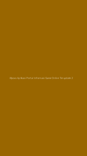 Tampilan Antarmuka Aplikasi Mpoxo Aplikasi Portal Informasi Game Online Terupdate - 2