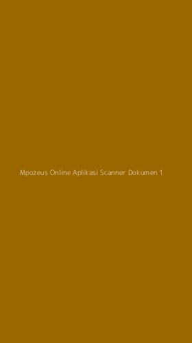Tampilan Antarmuka Aplikasi Mpozeus Online Aplikasi Scanner Dokumen - 1
