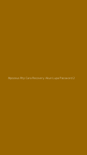 Tampilan Antarmuka Aplikasi Mpozeus Rtp Cara Recovery Akun Lupa Password - 2