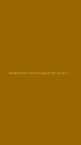 Tampilan Antarmuka Aplikasi Mptogel Daftar Situs Slot Deposit Qris 24 Jam - 4