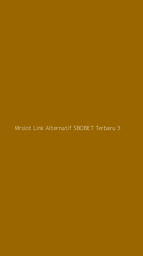 Tampilan Antarmuka Aplikasi Mrslot Link Alternatif Sbobet Terbaru - 3